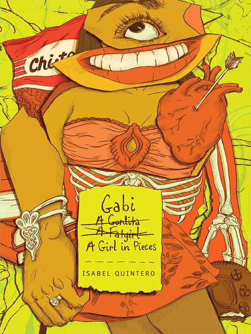 Title details for Gabi, a Girl in Pieces by Isabel Quintero - Available